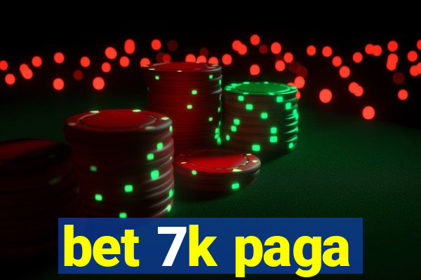 bet 7k paga